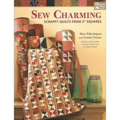 Sew Charming: Scrappy Quilts from 5" Squares